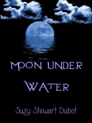 cover image of Moon Under Water